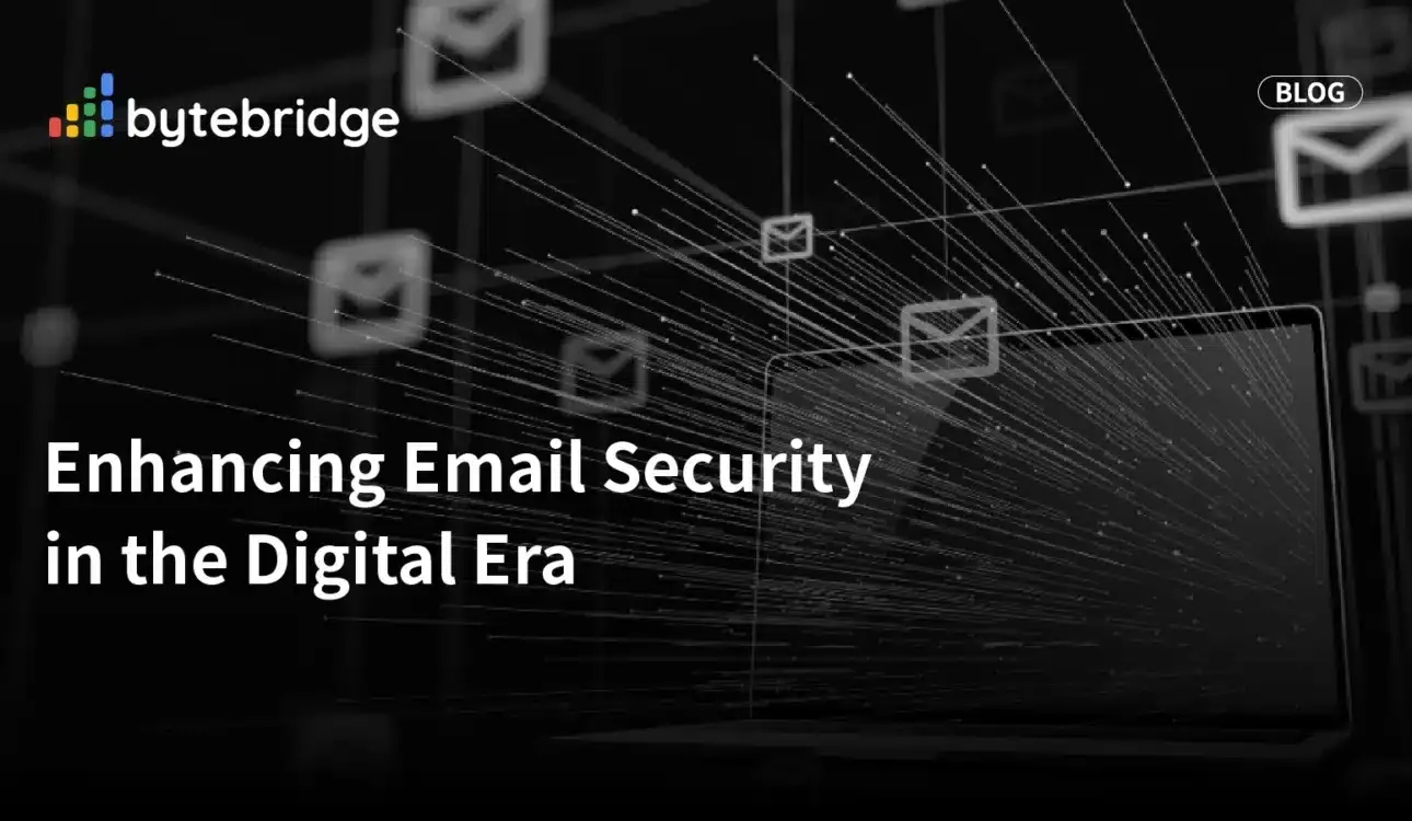 Enhancing Email Security in the Digital Era