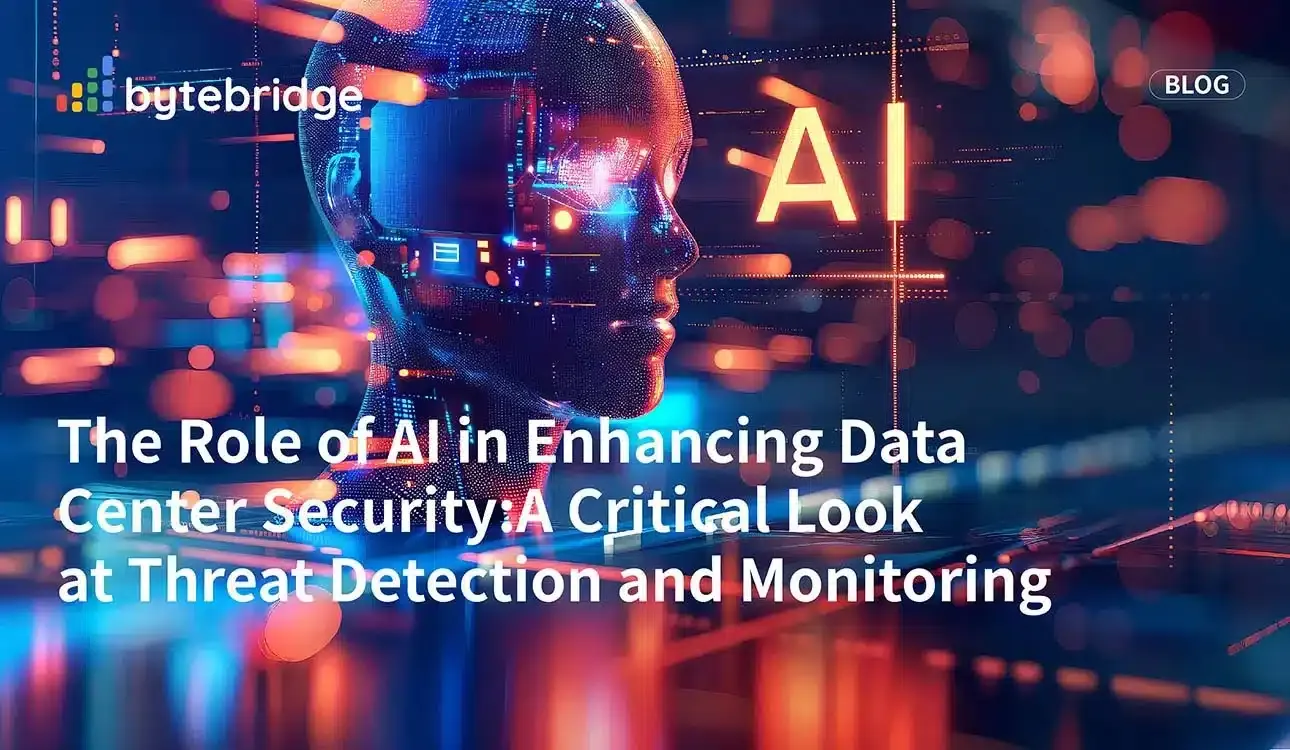 The Role of AI in Enhancing Data Center Security: A Critical Look at Threat Detection and Monitoring